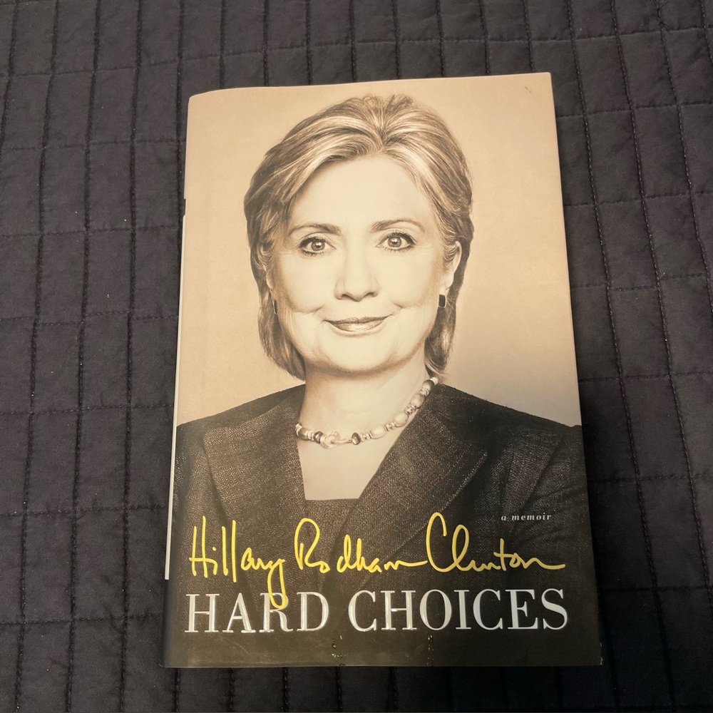 Hard choices by Hilary Clinton. Her memoir. In EUC.